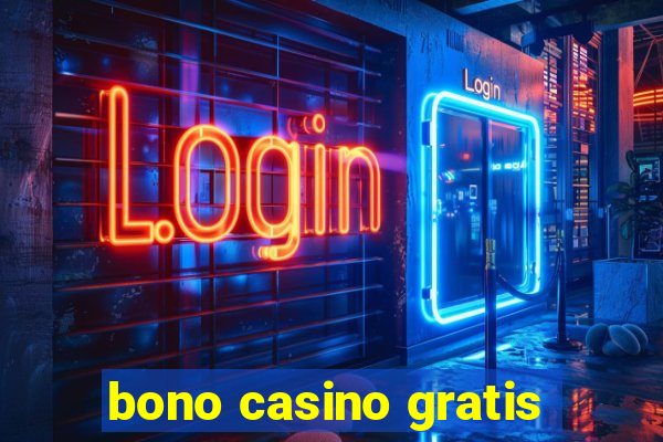 bono casino gratis