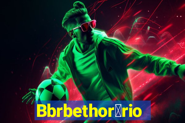 Bbrbethor谩rio