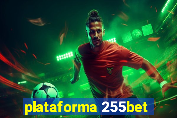 plataforma 255bet