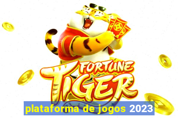 plataforma de jogos 2023