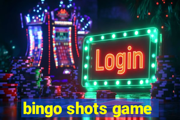 bingo shots game