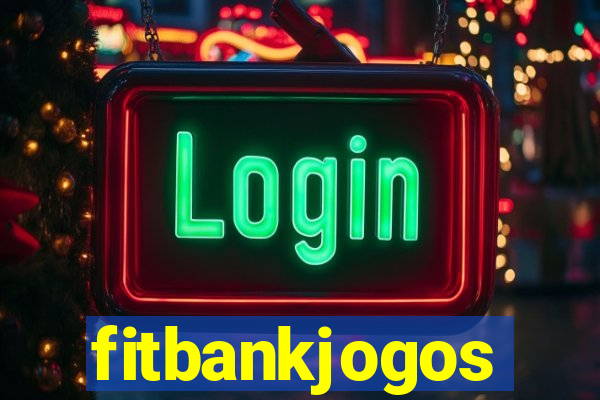 fitbankjogos