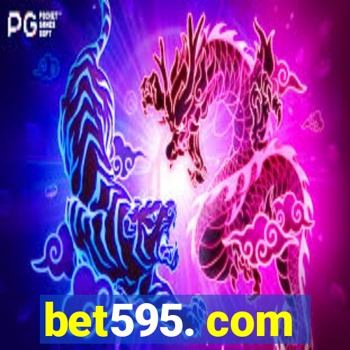 bet595. com