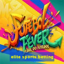 elite sports betting