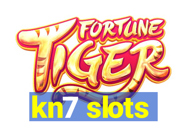 kn7 slots