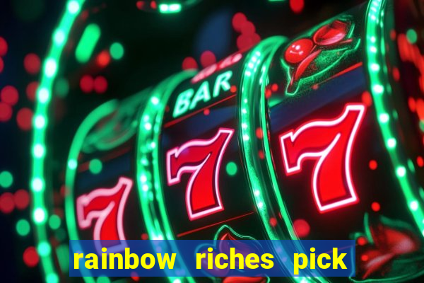 rainbow riches pick n mix slot review