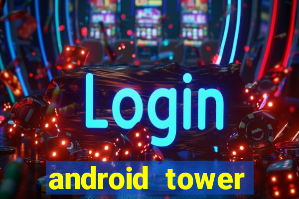 android tower defence games