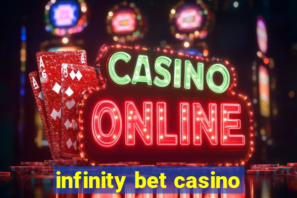 infinity bet casino