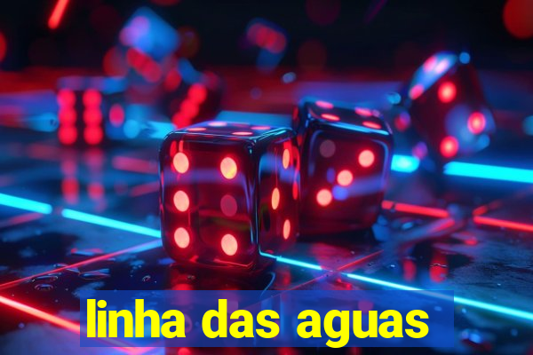 linha das aguas