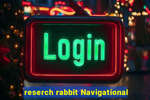 reserch rabbit Navigational