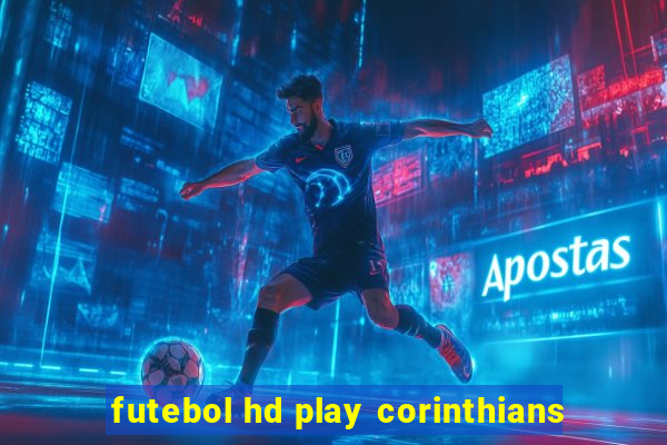 futebol hd play corinthians