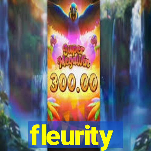 fleurity