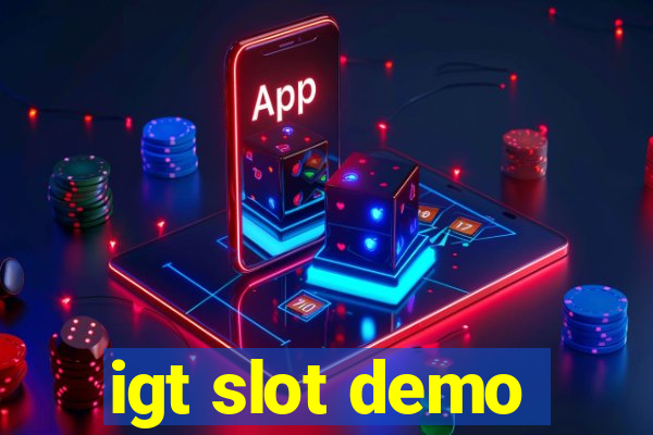 igt slot demo