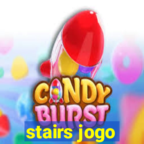 stairs jogo