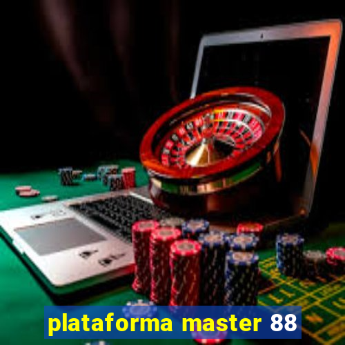 plataforma master 88