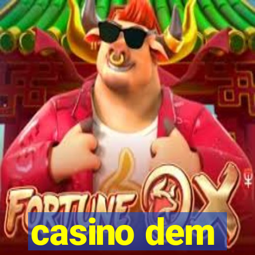 casino dem