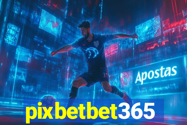 pixbetbet365