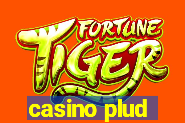 casino plud