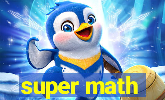 super math