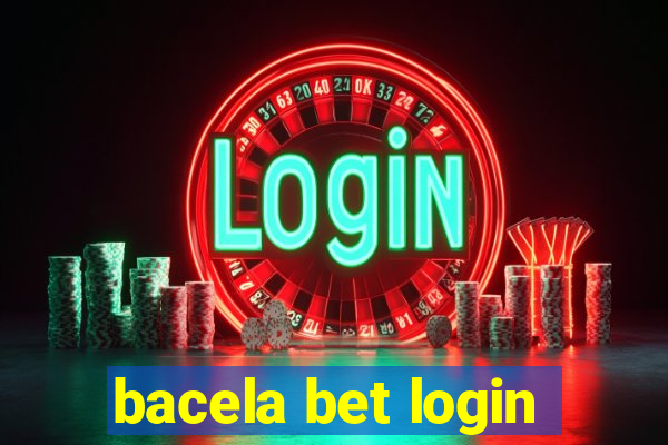 bacela bet login