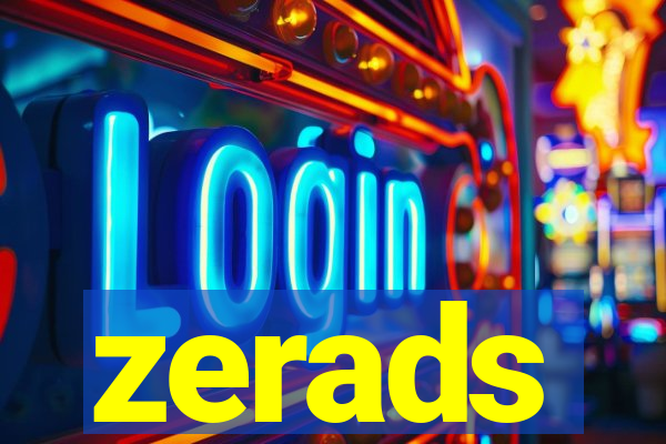 zerads