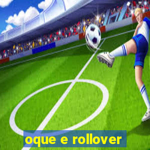 oque e rollover