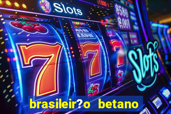 brasileir?o betano 2024 jogos