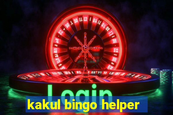 kakul bingo helper