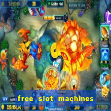 free slot machines on line