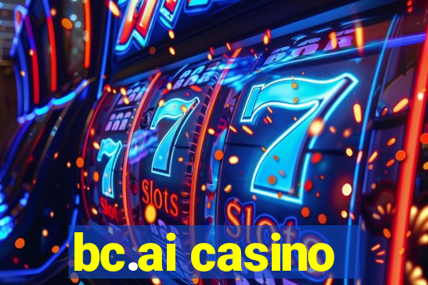 bc.ai casino