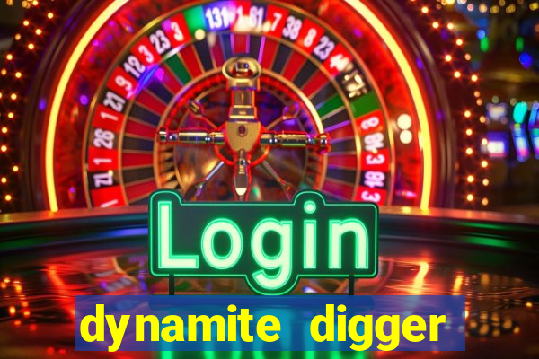 dynamite digger jackpot online slot