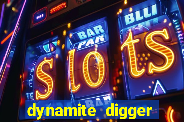 dynamite digger jackpot online slot