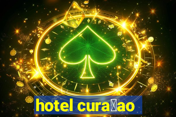 hotel cura莽ao