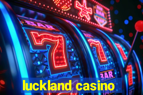 luckland casino