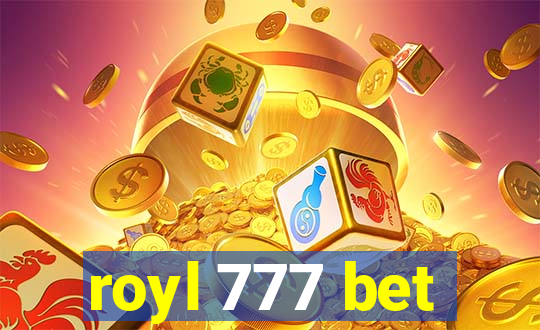 royl 777 bet