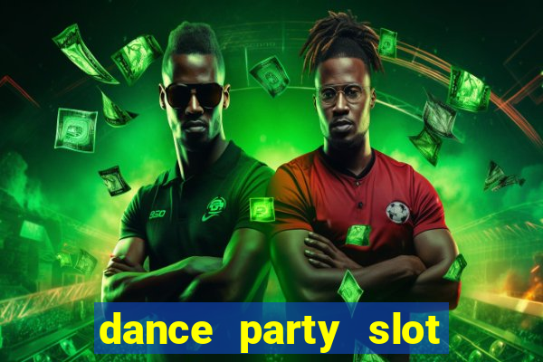 dance party slot soldi veri