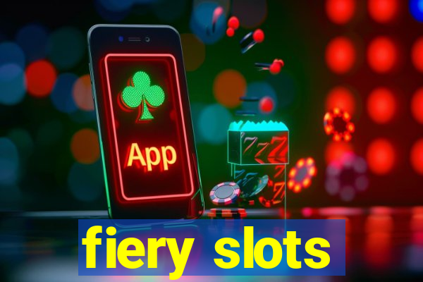 fiery slots