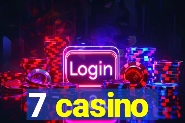 7 casino