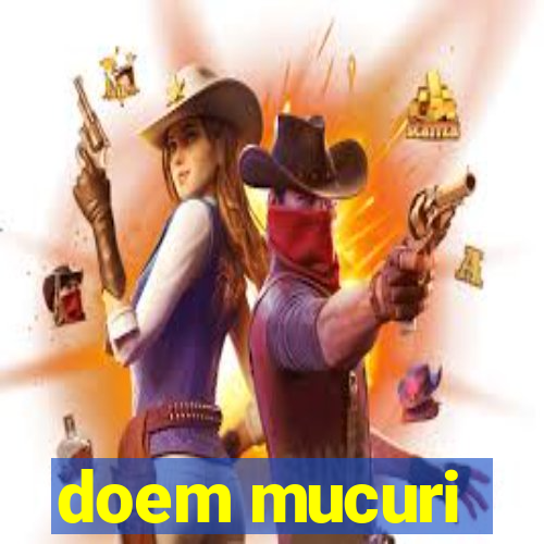 doem mucuri