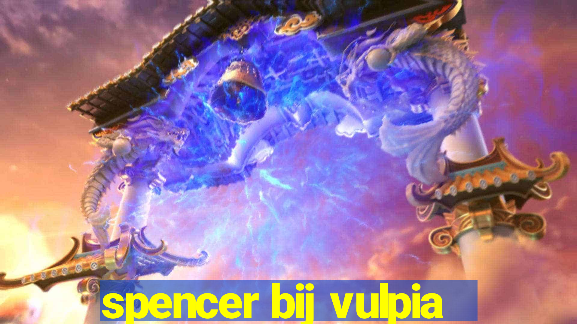 spencer bij vulpia