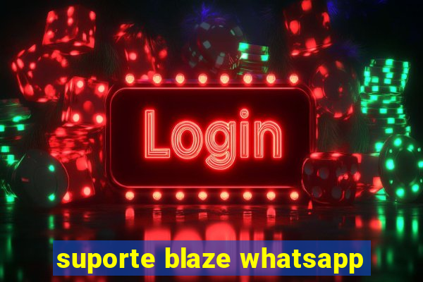 suporte blaze whatsapp