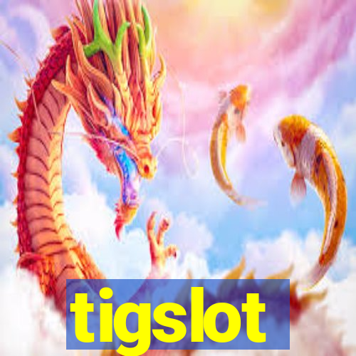 tigslot