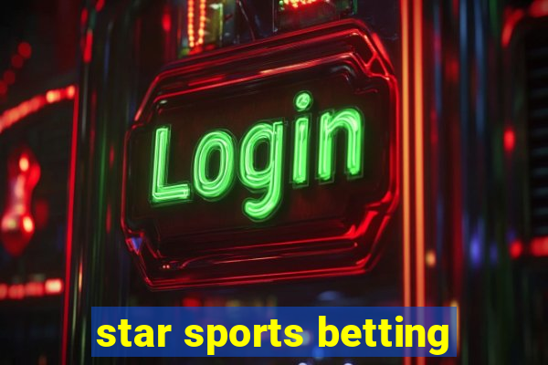 star sports betting