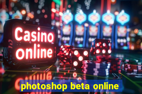 photoshop beta online