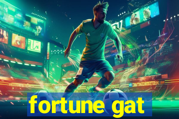 fortune gat