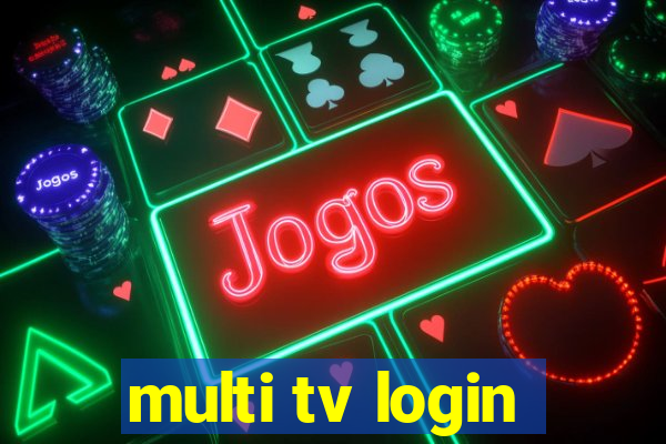 multi tv login