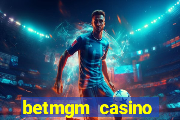 betmgm casino ontario bonus