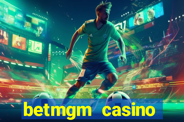 betmgm casino ontario bonus