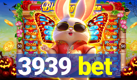 3939 bet