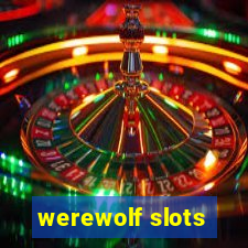 werewolf slots